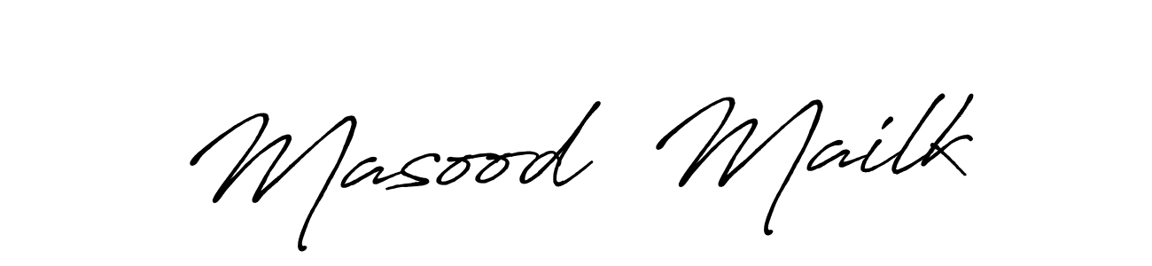 Make a short Masood  Mailk signature style. Manage your documents anywhere anytime using Antro_Vectra_Bolder. Create and add eSignatures, submit forms, share and send files easily. Masood  Mailk signature style 7 images and pictures png