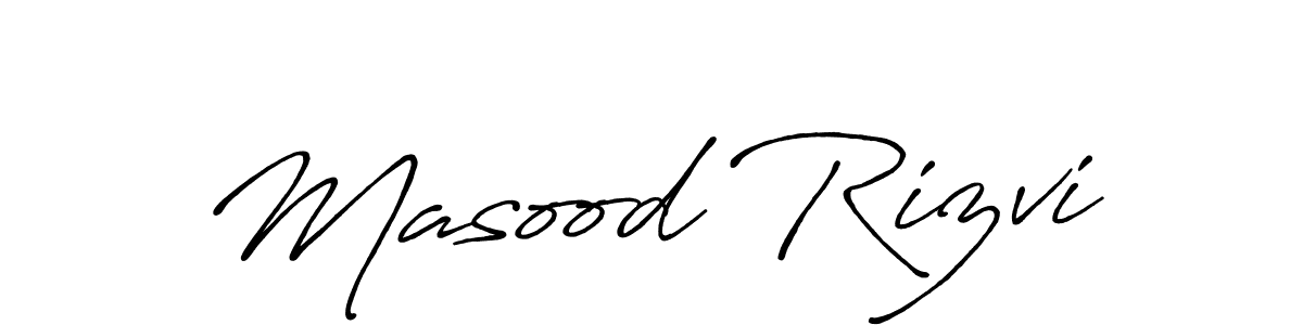 It looks lik you need a new signature style for name Masood Rizvi. Design unique handwritten (Antro_Vectra_Bolder) signature with our free signature maker in just a few clicks. Masood Rizvi signature style 7 images and pictures png