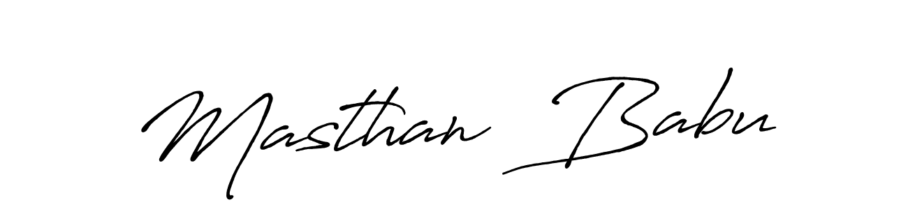 Use a signature maker to create a handwritten signature online. With this signature software, you can design (Antro_Vectra_Bolder) your own signature for name Masthan  Babu. Masthan  Babu signature style 7 images and pictures png