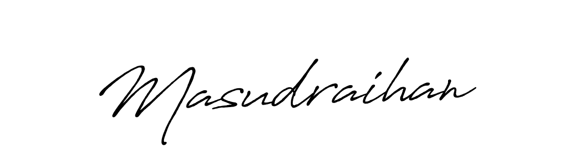 Create a beautiful signature design for name Masudraihan. With this signature (Antro_Vectra_Bolder) fonts, you can make a handwritten signature for free. Masudraihan signature style 7 images and pictures png