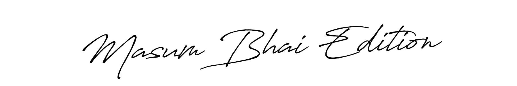 The best way (Antro_Vectra_Bolder) to make a short signature is to pick only two or three words in your name. The name Masum Bhai Edition include a total of six letters. For converting this name. Masum Bhai Edition signature style 7 images and pictures png