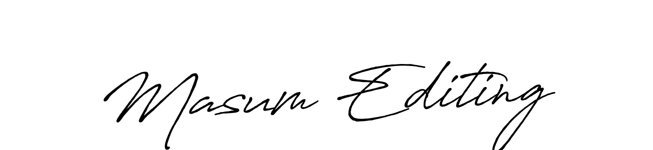 Create a beautiful signature design for name Masum Editing. With this signature (Antro_Vectra_Bolder) fonts, you can make a handwritten signature for free. Masum Editing signature style 7 images and pictures png
