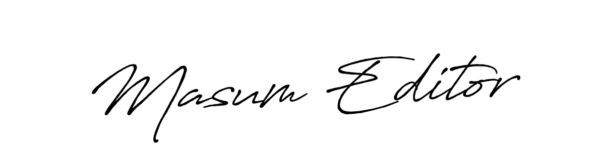 Masum Editor stylish signature style. Best Handwritten Sign (Antro_Vectra_Bolder) for my name. Handwritten Signature Collection Ideas for my name Masum Editor. Masum Editor signature style 7 images and pictures png