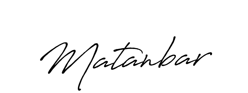 Make a beautiful signature design for name Matanbar. With this signature (Antro_Vectra_Bolder) style, you can create a handwritten signature for free. Matanbar signature style 7 images and pictures png