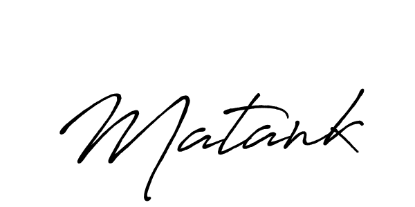 The best way (Antro_Vectra_Bolder) to make a short signature is to pick only two or three words in your name. The name Matank include a total of six letters. For converting this name. Matank signature style 7 images and pictures png