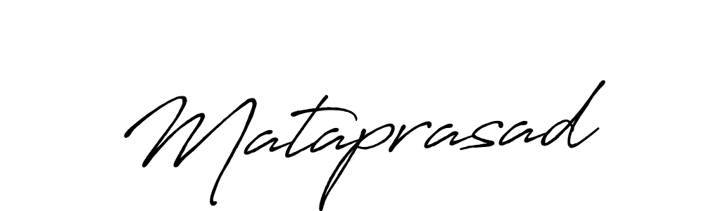 Design your own signature with our free online signature maker. With this signature software, you can create a handwritten (Antro_Vectra_Bolder) signature for name Mataprasad. Mataprasad signature style 7 images and pictures png
