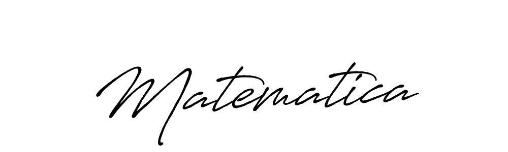 if you are searching for the best signature style for your name Matematica. so please give up your signature search. here we have designed multiple signature styles  using Antro_Vectra_Bolder. Matematica signature style 7 images and pictures png