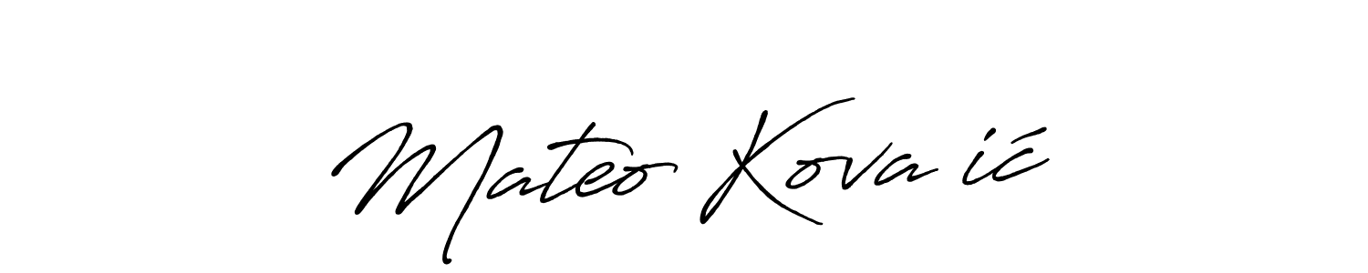 Mateo Kovačić stylish signature style. Best Handwritten Sign (Antro_Vectra_Bolder) for my name. Handwritten Signature Collection Ideas for my name Mateo Kovačić. Mateo Kovačić signature style 7 images and pictures png