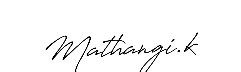 Mathangi.k stylish signature style. Best Handwritten Sign (Antro_Vectra_Bolder) for my name. Handwritten Signature Collection Ideas for my name Mathangi.k. Mathangi.k signature style 7 images and pictures png