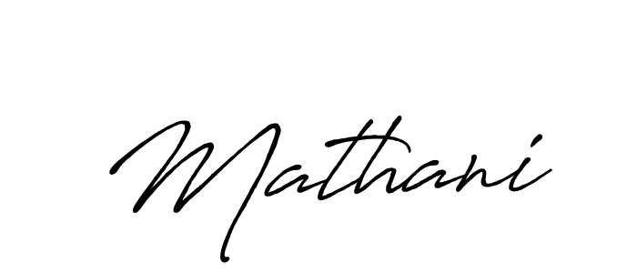 Design your own signature with our free online signature maker. With this signature software, you can create a handwritten (Antro_Vectra_Bolder) signature for name Mathani. Mathani signature style 7 images and pictures png