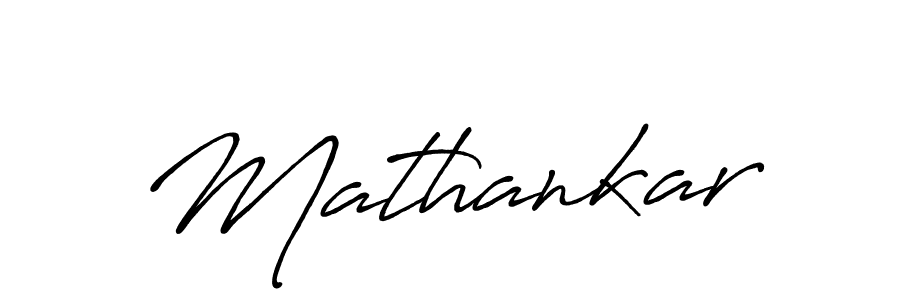 Use a signature maker to create a handwritten signature online. With this signature software, you can design (Antro_Vectra_Bolder) your own signature for name Mathankar. Mathankar signature style 7 images and pictures png