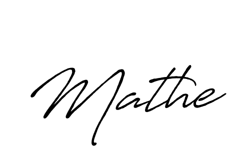 Create a beautiful signature design for name Mathe. With this signature (Antro_Vectra_Bolder) fonts, you can make a handwritten signature for free. Mathe signature style 7 images and pictures png