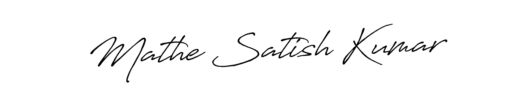 How to make Mathe Satish Kumar signature? Antro_Vectra_Bolder is a professional autograph style. Create handwritten signature for Mathe Satish Kumar name. Mathe Satish Kumar signature style 7 images and pictures png