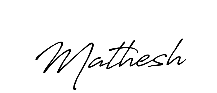 Create a beautiful signature design for name Mathesh. With this signature (Antro_Vectra_Bolder) fonts, you can make a handwritten signature for free. Mathesh signature style 7 images and pictures png