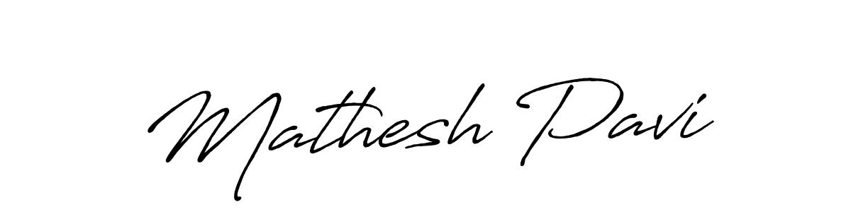 The best way (Antro_Vectra_Bolder) to make a short signature is to pick only two or three words in your name. The name Mathesh Pavi include a total of six letters. For converting this name. Mathesh Pavi signature style 7 images and pictures png