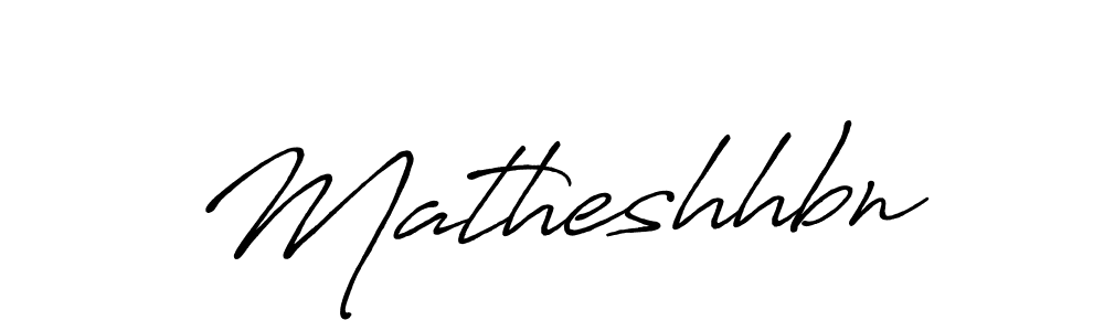 It looks lik you need a new signature style for name Matheshhbn. Design unique handwritten (Antro_Vectra_Bolder) signature with our free signature maker in just a few clicks. Matheshhbn signature style 7 images and pictures png