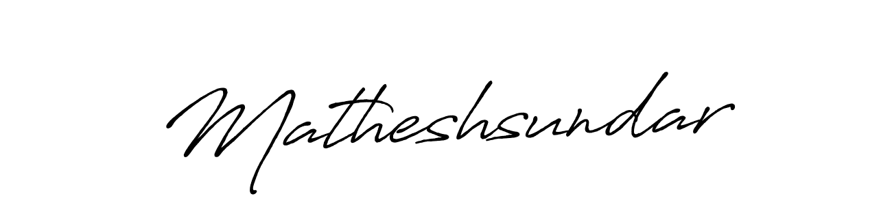 It looks lik you need a new signature style for name Matheshsundar. Design unique handwritten (Antro_Vectra_Bolder) signature with our free signature maker in just a few clicks. Matheshsundar signature style 7 images and pictures png