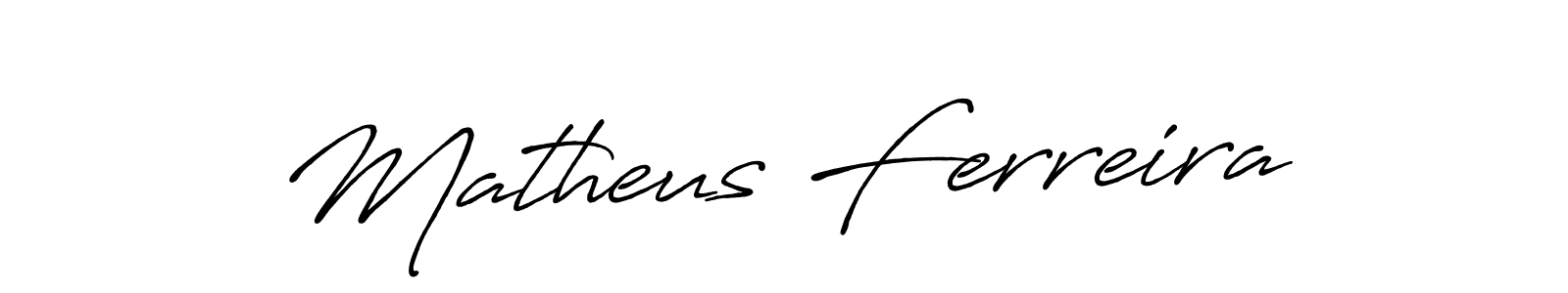 How to make Matheus Ferreira name signature. Use Antro_Vectra_Bolder style for creating short signs online. This is the latest handwritten sign. Matheus Ferreira signature style 7 images and pictures png