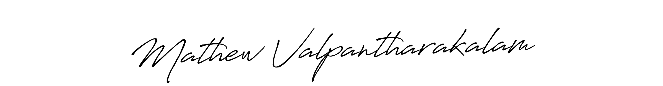 Make a beautiful signature design for name Mathew Valpantharakalam. With this signature (Antro_Vectra_Bolder) style, you can create a handwritten signature for free. Mathew Valpantharakalam signature style 7 images and pictures png