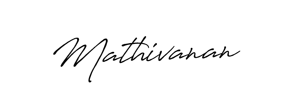 Design your own signature with our free online signature maker. With this signature software, you can create a handwritten (Antro_Vectra_Bolder) signature for name Mathivanan. Mathivanan signature style 7 images and pictures png