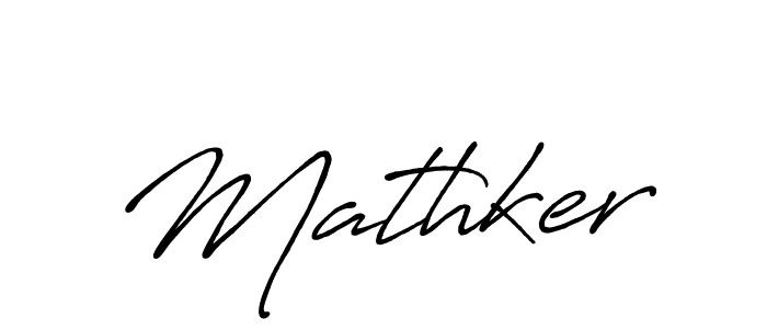 Design your own signature with our free online signature maker. With this signature software, you can create a handwritten (Antro_Vectra_Bolder) signature for name Mathker. Mathker signature style 7 images and pictures png