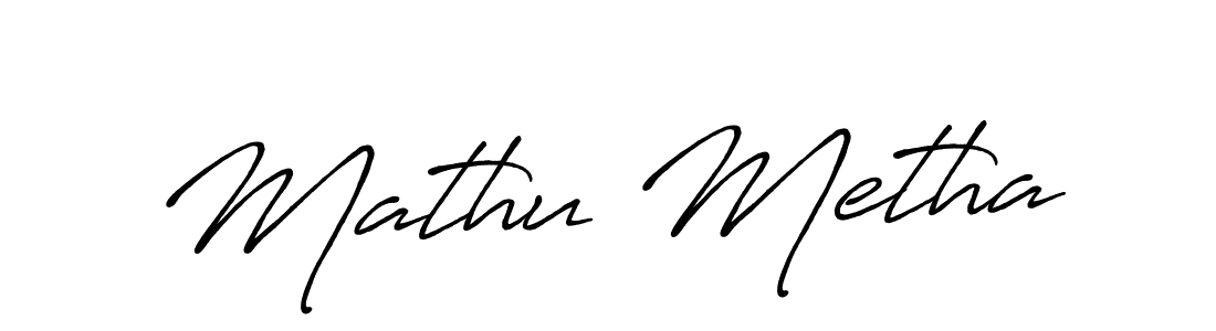 Also we have Mathu Metha name is the best signature style. Create professional handwritten signature collection using Antro_Vectra_Bolder autograph style. Mathu Metha signature style 7 images and pictures png