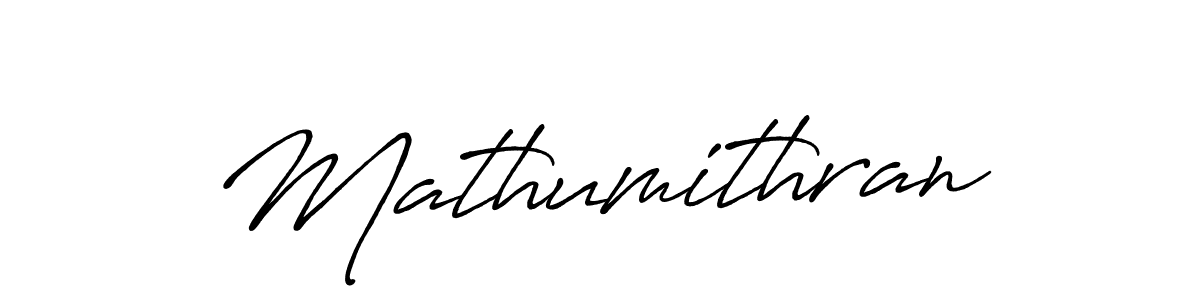 Design your own signature with our free online signature maker. With this signature software, you can create a handwritten (Antro_Vectra_Bolder) signature for name Mathumithran. Mathumithran signature style 7 images and pictures png