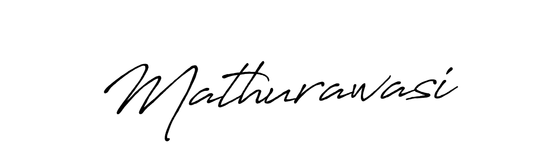 It looks lik you need a new signature style for name Mathurawasi. Design unique handwritten (Antro_Vectra_Bolder) signature with our free signature maker in just a few clicks. Mathurawasi signature style 7 images and pictures png