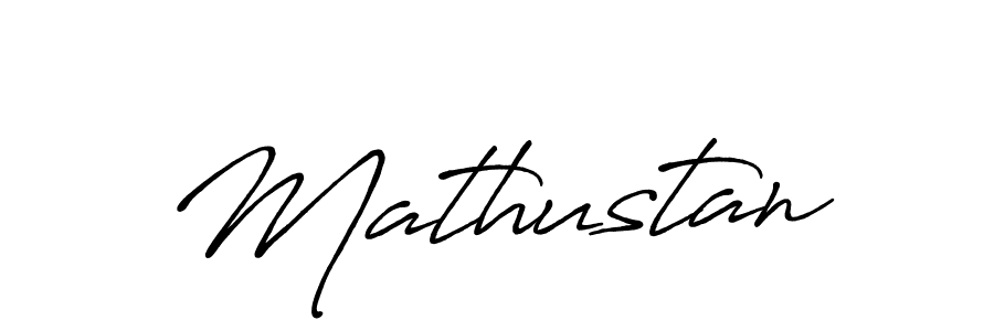 Mathustan stylish signature style. Best Handwritten Sign (Antro_Vectra_Bolder) for my name. Handwritten Signature Collection Ideas for my name Mathustan. Mathustan signature style 7 images and pictures png