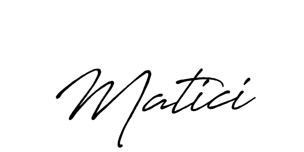 Similarly Antro_Vectra_Bolder is the best handwritten signature design. Signature creator online .You can use it as an online autograph creator for name Matici. Matici signature style 7 images and pictures png