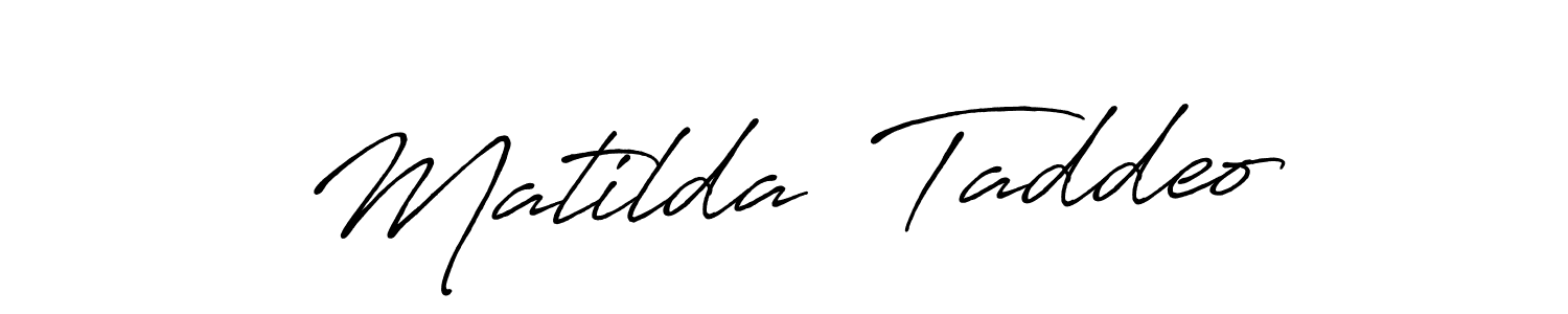 How to make Matilda  Taddeo signature? Antro_Vectra_Bolder is a professional autograph style. Create handwritten signature for Matilda  Taddeo name. Matilda  Taddeo signature style 7 images and pictures png
