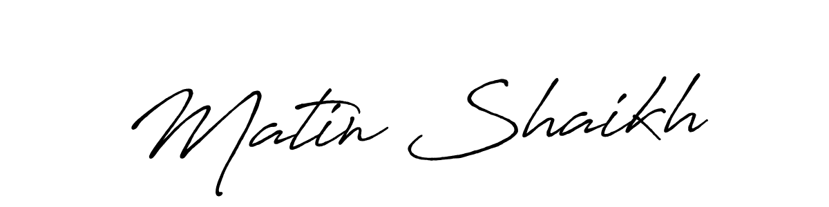 Once you've used our free online signature maker to create your best signature Antro_Vectra_Bolder style, it's time to enjoy all of the benefits that Matin Shaikh name signing documents. Matin Shaikh signature style 7 images and pictures png