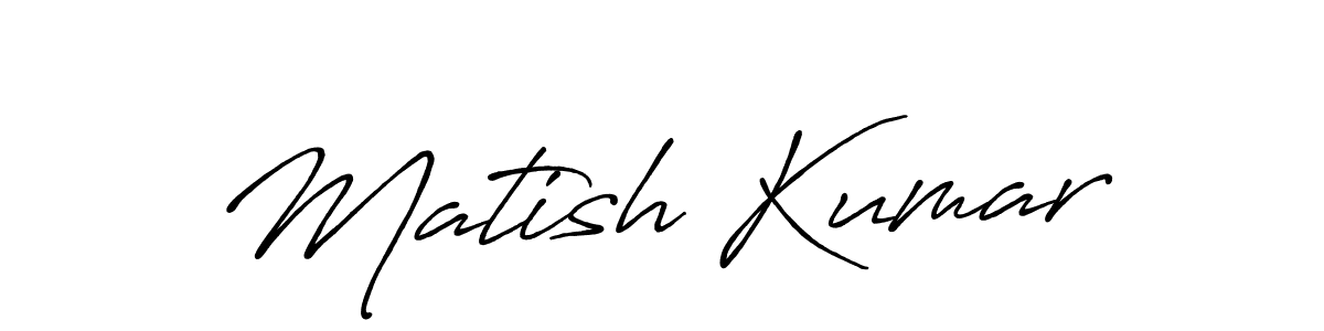 Make a beautiful signature design for name Matish Kumar. Use this online signature maker to create a handwritten signature for free. Matish Kumar signature style 7 images and pictures png