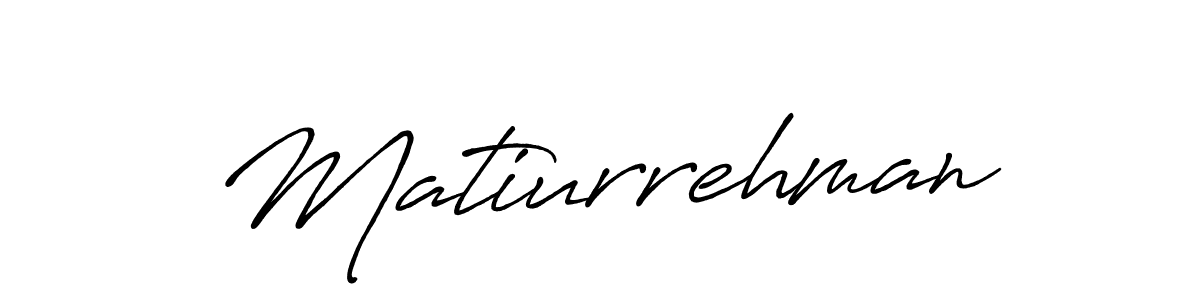 if you are searching for the best signature style for your name Matiurrehman. so please give up your signature search. here we have designed multiple signature styles  using Antro_Vectra_Bolder. Matiurrehman signature style 7 images and pictures png