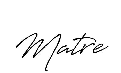 It looks lik you need a new signature style for name Matre. Design unique handwritten (Antro_Vectra_Bolder) signature with our free signature maker in just a few clicks. Matre signature style 7 images and pictures png