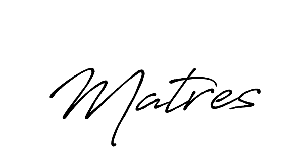 Create a beautiful signature design for name Matres. With this signature (Antro_Vectra_Bolder) fonts, you can make a handwritten signature for free. Matres signature style 7 images and pictures png