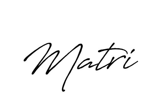 Also You can easily find your signature by using the search form. We will create Matri name handwritten signature images for you free of cost using Antro_Vectra_Bolder sign style. Matri signature style 7 images and pictures png