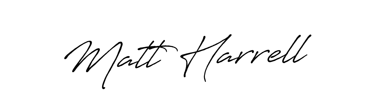 You should practise on your own different ways (Antro_Vectra_Bolder) to write your name (Matt Harrell) in signature. don't let someone else do it for you. Matt Harrell signature style 7 images and pictures png