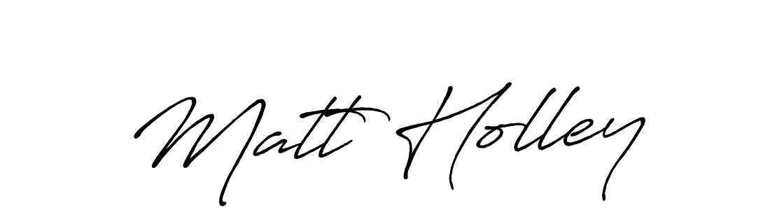 Also we have Matt Holley name is the best signature style. Create professional handwritten signature collection using Antro_Vectra_Bolder autograph style. Matt Holley signature style 7 images and pictures png