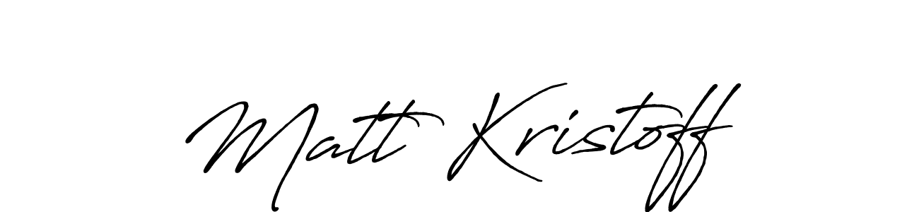 You should practise on your own different ways (Antro_Vectra_Bolder) to write your name (Matt Kristoff) in signature. don't let someone else do it for you. Matt Kristoff signature style 7 images and pictures png