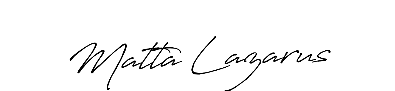 Make a beautiful signature design for name Matta Lazarus. Use this online signature maker to create a handwritten signature for free. Matta Lazarus signature style 7 images and pictures png