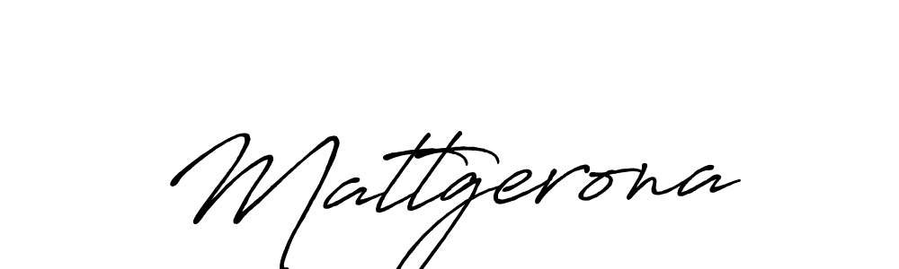 Use a signature maker to create a handwritten signature online. With this signature software, you can design (Antro_Vectra_Bolder) your own signature for name Mattgerona. Mattgerona signature style 7 images and pictures png