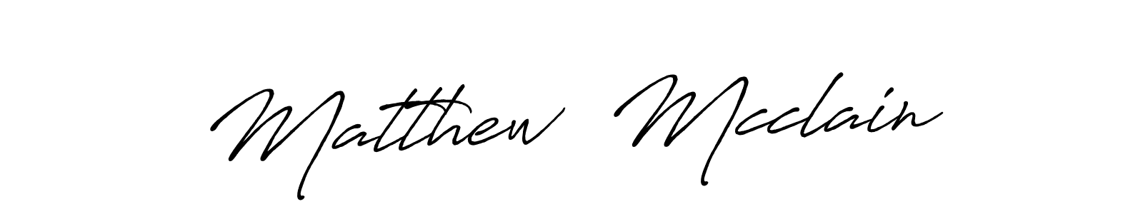 It looks lik you need a new signature style for name Matthew  Mcclain. Design unique handwritten (Antro_Vectra_Bolder) signature with our free signature maker in just a few clicks. Matthew  Mcclain signature style 7 images and pictures png