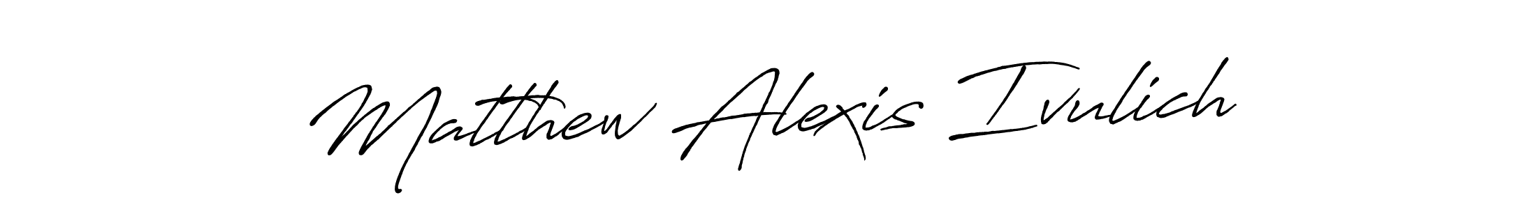 Make a beautiful signature design for name Matthew Alexis Ivulich. Use this online signature maker to create a handwritten signature for free. Matthew Alexis Ivulich signature style 7 images and pictures png