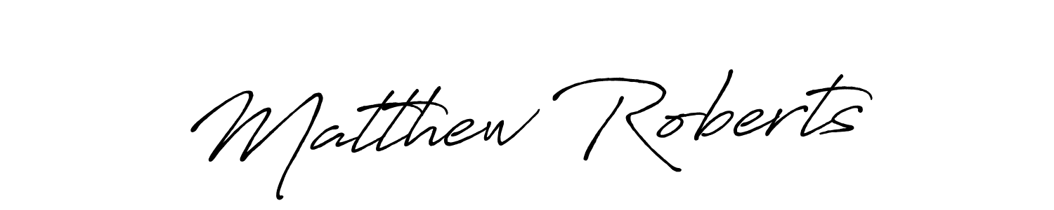 Matthew Roberts stylish signature style. Best Handwritten Sign (Antro_Vectra_Bolder) for my name. Handwritten Signature Collection Ideas for my name Matthew Roberts. Matthew Roberts signature style 7 images and pictures png