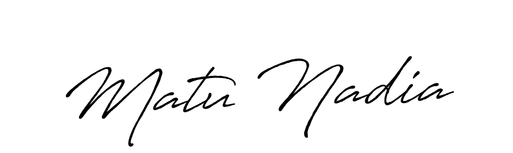 Make a beautiful signature design for name Matu Nadia. With this signature (Antro_Vectra_Bolder) style, you can create a handwritten signature for free. Matu Nadia signature style 7 images and pictures png