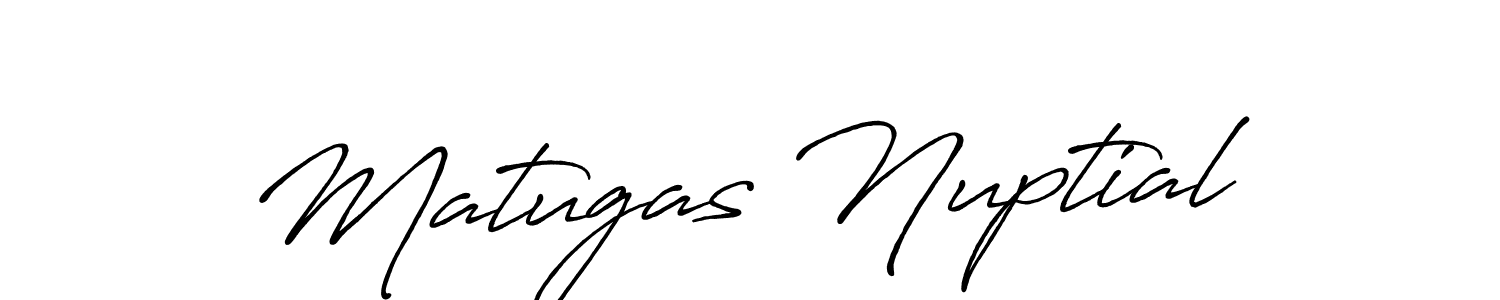 Make a beautiful signature design for name Matugas Nuptial. With this signature (Antro_Vectra_Bolder) style, you can create a handwritten signature for free. Matugas Nuptial signature style 7 images and pictures png