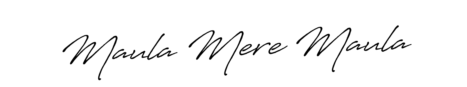 Best and Professional Signature Style for Maula Mere Maula. Antro_Vectra_Bolder Best Signature Style Collection. Maula Mere Maula signature style 7 images and pictures png