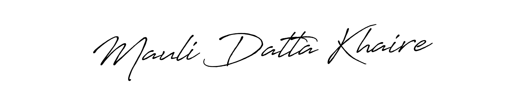 How to make Mauli Datta Khaire name signature. Use Antro_Vectra_Bolder style for creating short signs online. This is the latest handwritten sign. Mauli Datta Khaire signature style 7 images and pictures png