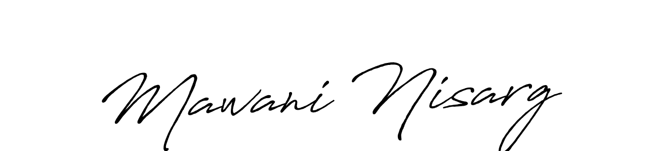 Use a signature maker to create a handwritten signature online. With this signature software, you can design (Antro_Vectra_Bolder) your own signature for name Mawani Nisarg. Mawani Nisarg signature style 7 images and pictures png